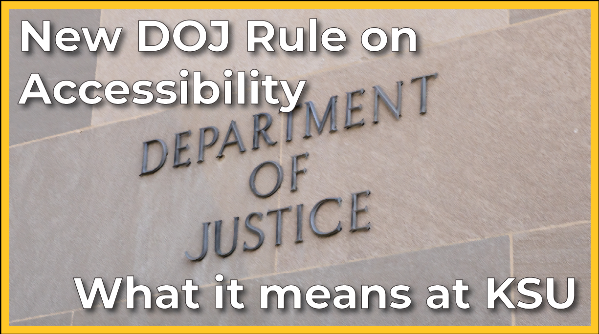 New DOJ Rule: what it means at KSU